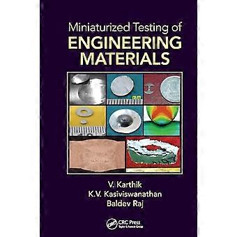 Miniatyriserad testning av konstruktionsmaterial (avancerad materialvetenskap och teknik)