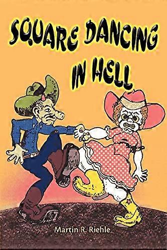 Square Dancing all'inferno