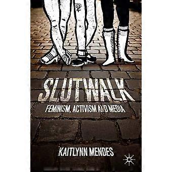 s * utWalk : féminisme, l’activisme et les médias