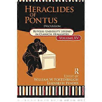 Heraclides af Pontus: Diskussion (Rutgers University Studies in Classical Humanities)