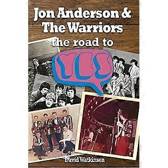 Jon Anderson en The Warriors: The Road To Yes
