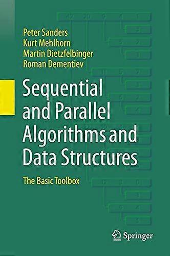 Sequential and Parallel Algorithms and Data Structures: The Basic Toolbox