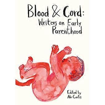 Blood & Cord Writers on Early Parenthood