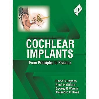 Cochlear Implants From Principles To Practice - David S Haynes - Hardcover - en Book