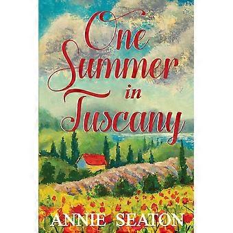 One summer in tuscany