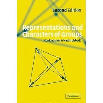 Representations And Characters Of Groups - Gordon James
