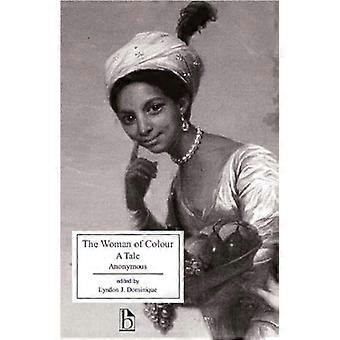 The Woman of Colour A Tale