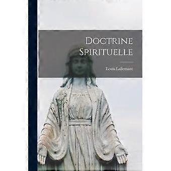 Doctrine Spirituelle - Louis Lallemant - Paperback - en Book