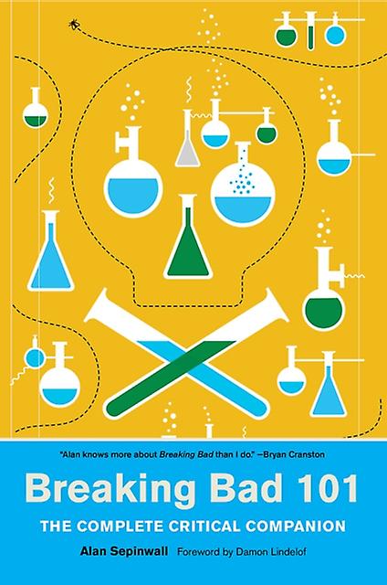 Breaking Bad 101 The Complete Critical Companion by Alan Sepinwall Paperback Book