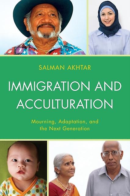 Immigration And Acculturation by Salman Akhtar Paperback Book