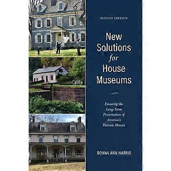Novas soluções para casas-museu que garantem a preservação a longo prazo do patrimônio histórico americano - Donna Ann Harris