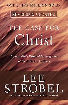 The Case For Christ by Lee Strobel Paperback