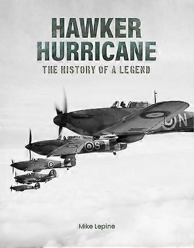 Hawker Hurricane by Mike Lepine Hardback Book