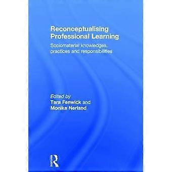 Reconceptualising Professional Learning
