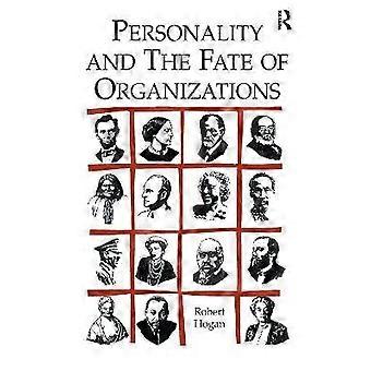 Personalidad y el destino de las organizaciones