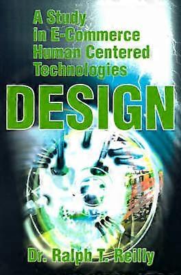 A Study in ECommerce Human Centered Technologies Design