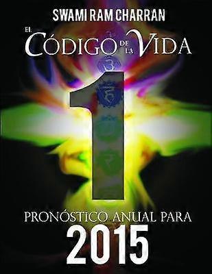 El Código de la Vida #1 Pronóstico Anual Para 2015
