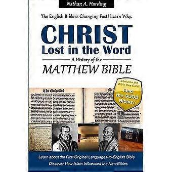 Christ: Lost in the word - paperback