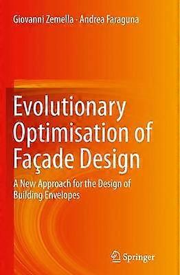 Evolutionary Optimisation of Façade Design