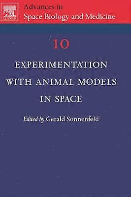Experimentation with Animal Models in Space