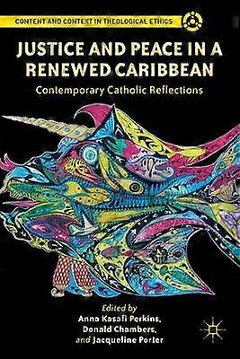 Justice and Peace in a Renewed Caribbean