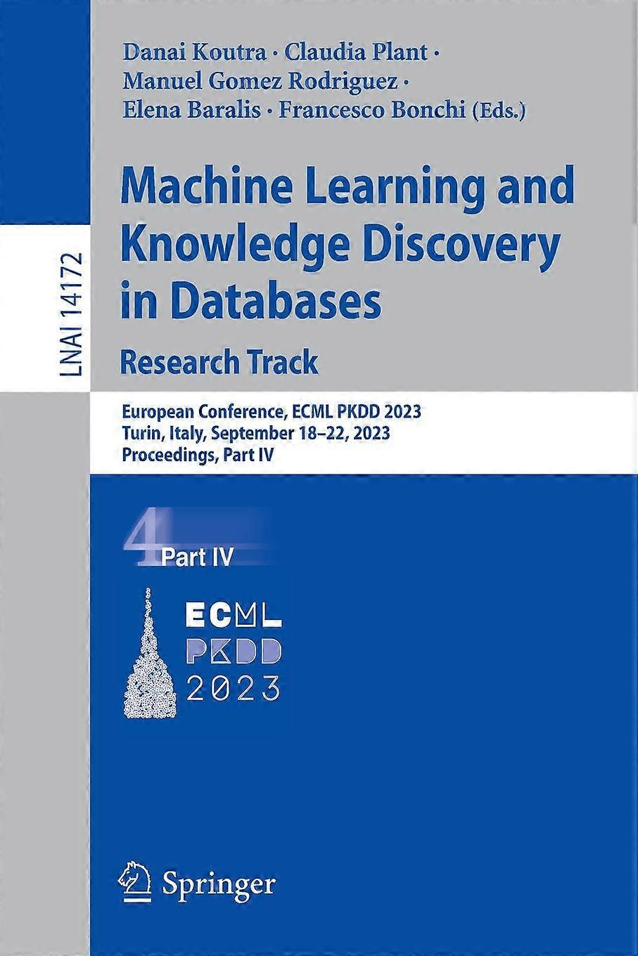 Machine Learning And Knowledge Discovery In Databases Research Track Paperback