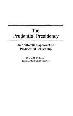 The Prudential Presidency