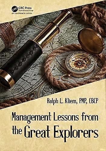 Management Lessons from the Great Explorers