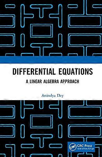 Differential Equations A Linear Algebra Approach