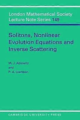 Solitons Nonlinear Evolution Equations and Inverse Scattering