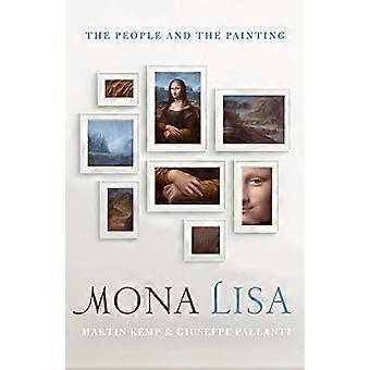 Mona Lisa: De mensen en het schilderij