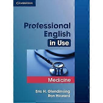 Professioneel Engels in gebruik geneeskunde (professionele Nederlands in gebruik) (professionele Nederlands in gebruik)