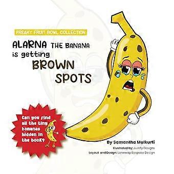 Alarna-banaani saa ruskeita läikkiä (Freaky Fruit Bowl Collection)