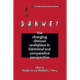 Danwei: Zmiana chińskiego miejsca pracy w perspektywie historycznej i porównawczej