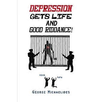 Depression bekommt Leben und gute Besserung!