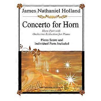 Konzert für Horn: Hornstimme mit Orchesterauszug für Klavier