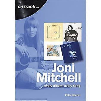 Joni Mitchell On Track: Elk album, elk nummer (On Track)