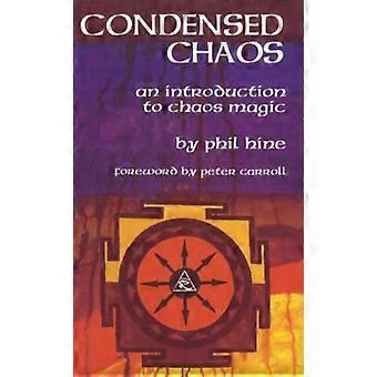 Condensed Chaos: An Introduction to Chaos Magic