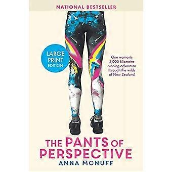 The Pants Of Perspective: - En kvinnas 3 000 kilometer långa löpäventyr - genom Nya Zeelands vildmark (Anna's Adventures)