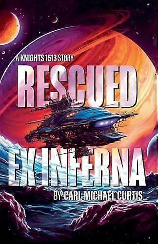 Rescued ex inferna