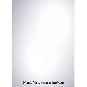 Nanda Vigo. LEspace Interieur.