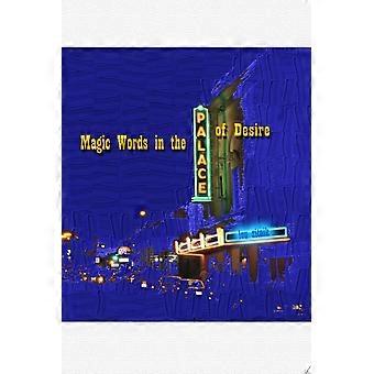 Magic words in the palace of desire