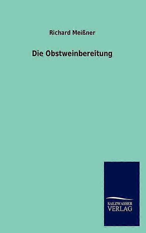 Die Obstweinbereitung