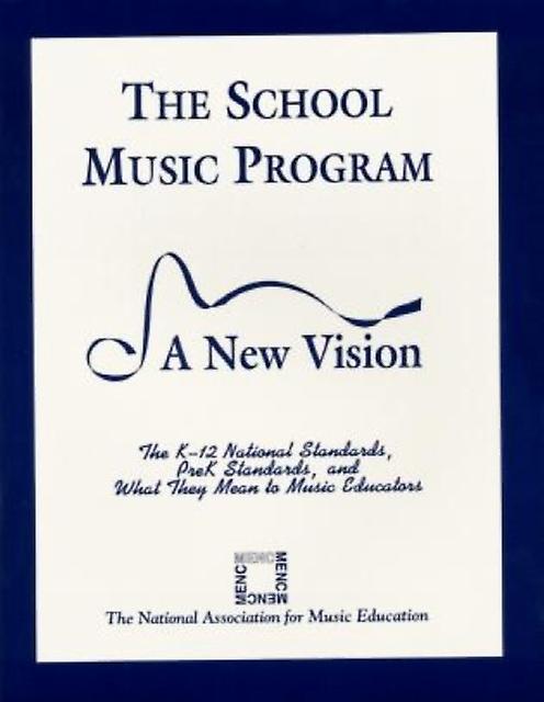 The School Music Program by MENC The National Association for Music Education Paperback