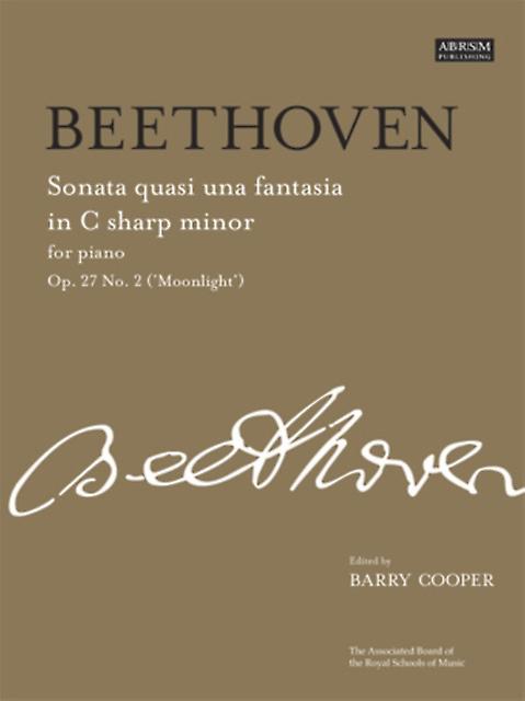 Sonata Quasi Una Fantasia In C Sharp Minor Op. 27 No. 2 Moonlight Paperback Book