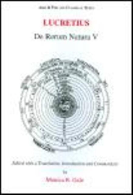 Lucretius De Rerum Natura V by Monica R. Gale Paperback Book