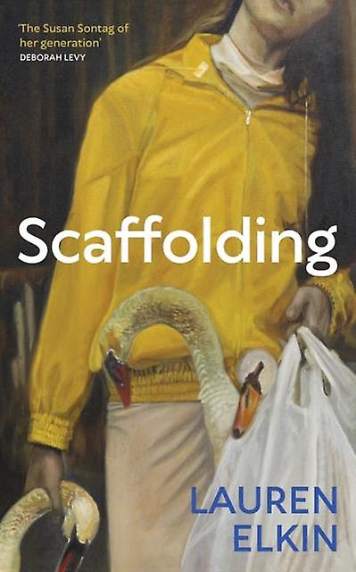 Scaffolding by Lauren Elkin Hardback Book