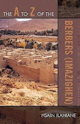 The A to Z of the Berbers (Imazighen)