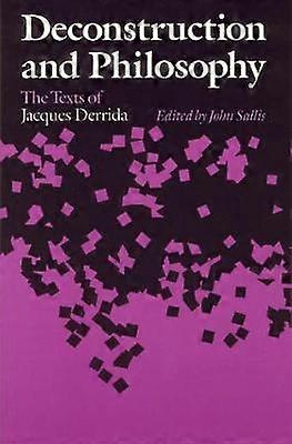 Deconstruction and Philosophy