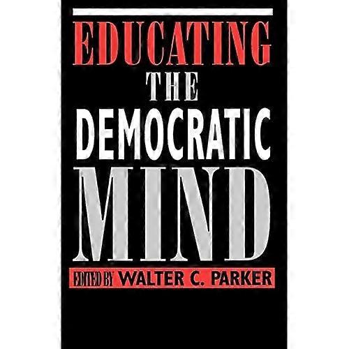 Educating the Democratic Mind